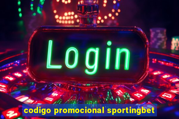 codigo promocional sportingbet